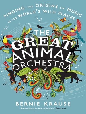 cover image of The Great Animal Orchestra